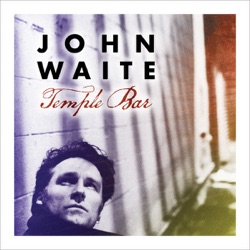 John Waite - How Did I Get By Without You?