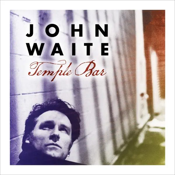 Ain't No Sunshine — John Waite