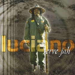 Luciano - Serve Jah