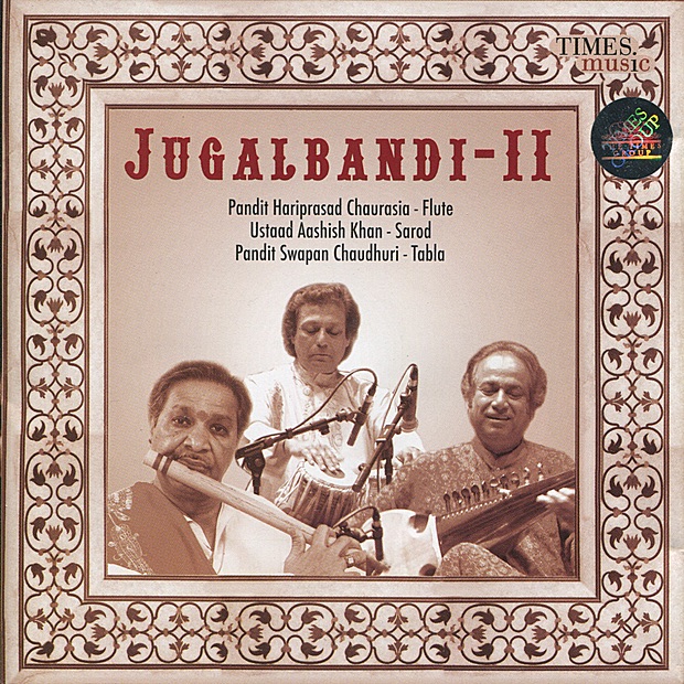 Обложка альбома «Jugalbandi - II» — Pandit Hariprasad Chaurasia, Ustaad Aashish Khan & Swapan Chaudhuri