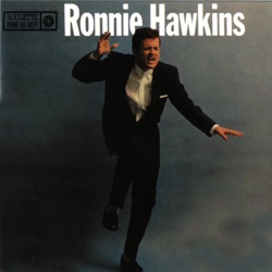 Ronnie Hawkins - Forty Days