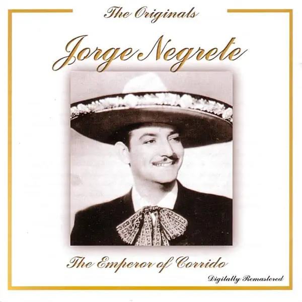 Yo Soy Mexicano — Jorge Negrete