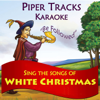 Blue Skies (Karaoke Instrumental Track)[From the Musical White Christmas] - Piper Tracks