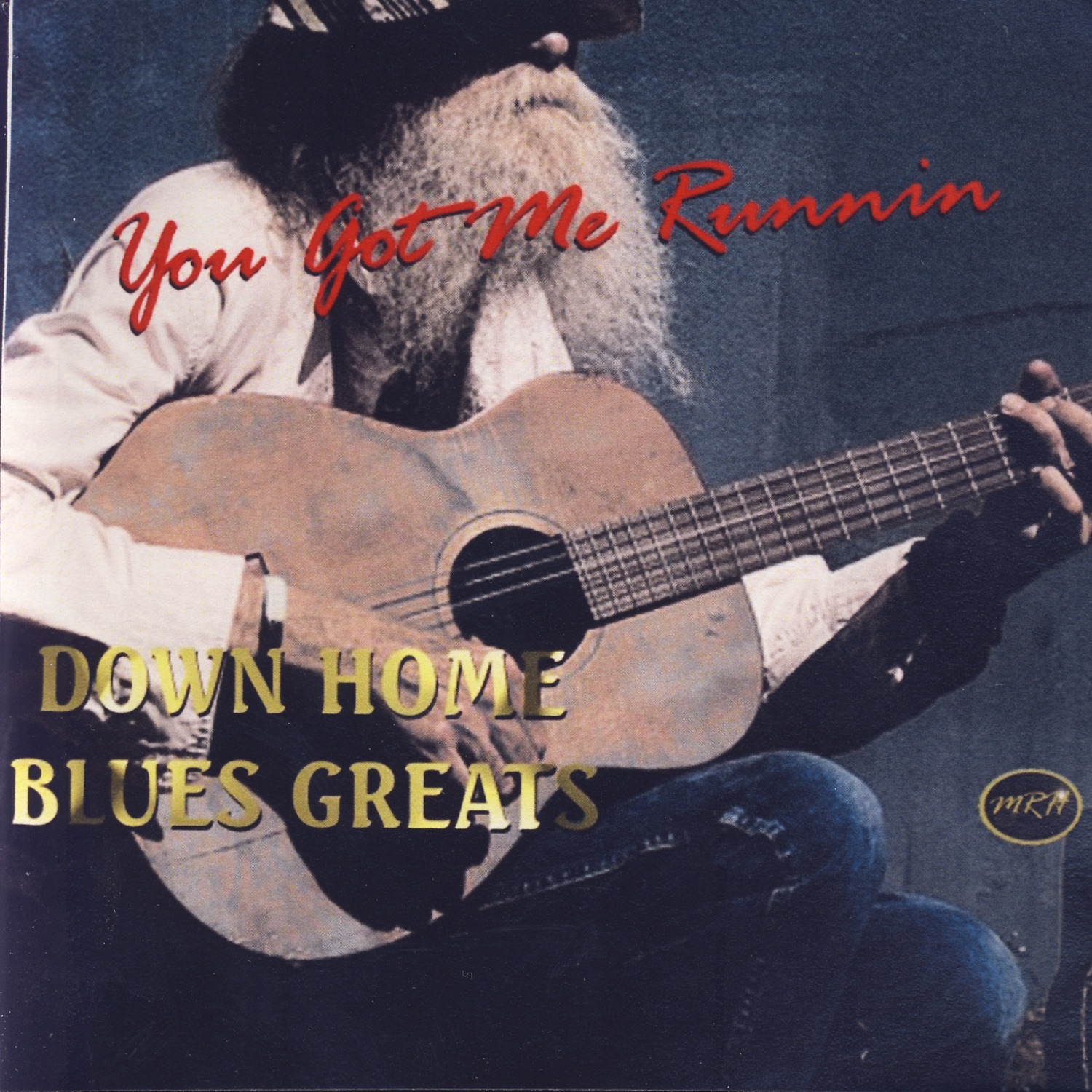 You Got Me Runnin': Down Home Blues Greats