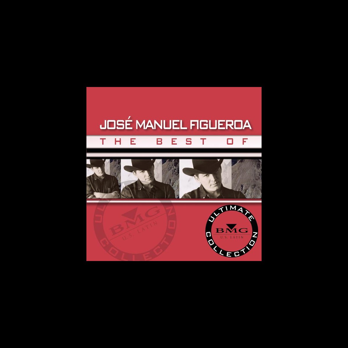 ‎The Best of Ultimate Collection Jose Manuel Figueroa by Jose Manuel