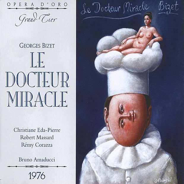 Обложка альбома «Bizet: Le Docteur Miracle» — Cristiane Eda-Pierre, Bruno Amaducci, Robert Massard, Remy Corazza, Lyliane Guitton & Orchestra of Radio France
