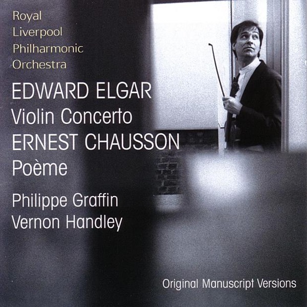 Elgar: Violin Concerto, Chausson: Poème