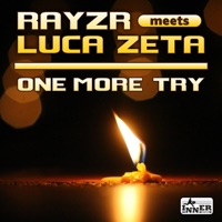 One More Try - EP - Rayzr & Luca Zeta