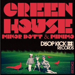Green House (feat. Minimo)