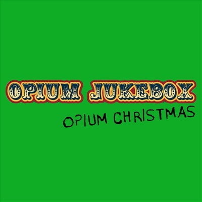 Opium Christmas