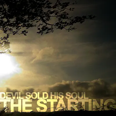 The Starting - Single - Devil Sold His Soul