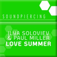 Lover Summer - EP - Ilya Soloview & Paul Miller