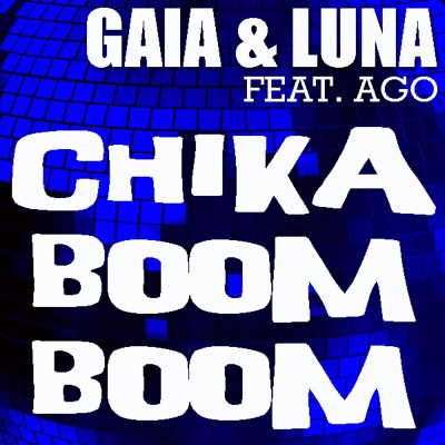 Chika Boom Boom (feat. Ago) - Single
