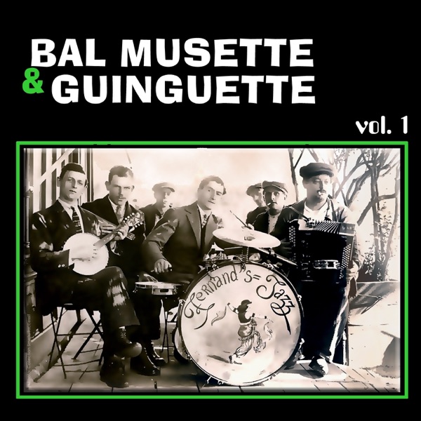 Bal Musette & Guinguette, Vol. 1 artwork