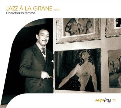 Jazz à la gitane, vol. 4 : Cherchez la femme !