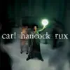 Carl Hancock Rux - Asphalt Yards