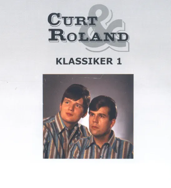 Varför ängslas du — Curt & Roland