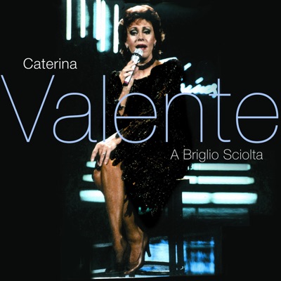 Valente, Caterina: A Briglio Sciolta