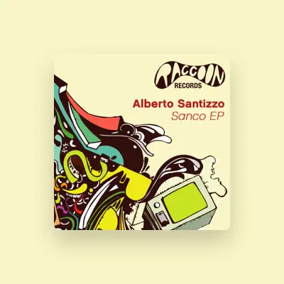 Listen to Alberto Santizzo, watch music videos, read bio, see tour dates & more!