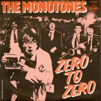 Zero to Zero - The Monotones