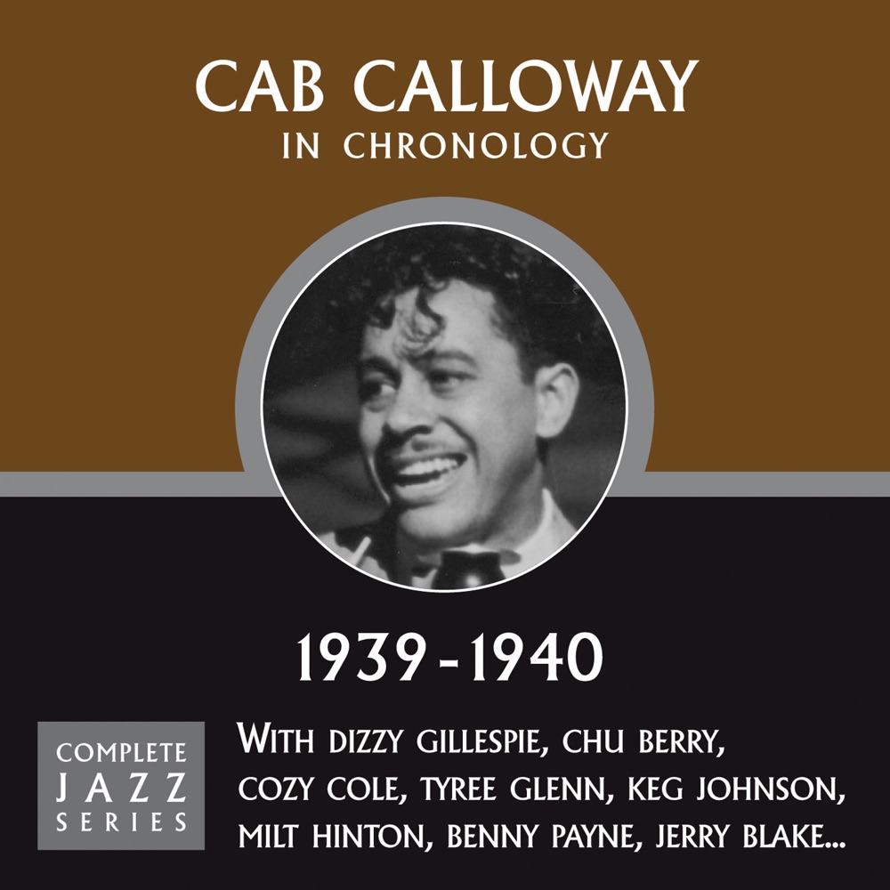 Обложка альбома «Complete Jazz Series 1939 - 1940» — Cab Calloway