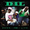 Down for Life - D4L new Single