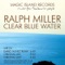 Clear Blue Sea (Original Mix) - Ralph Miller lyrics