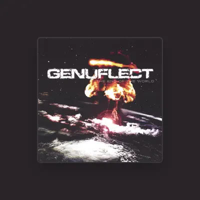 Listen to Genuflect, watch music videos, read bio, see tour dates & more!