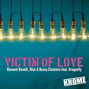 Victim of Love (feat. Dragonfly) - EP