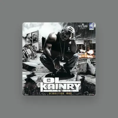 Listen to Ol Kainry, watch music videos, read bio, see tour dates & more!