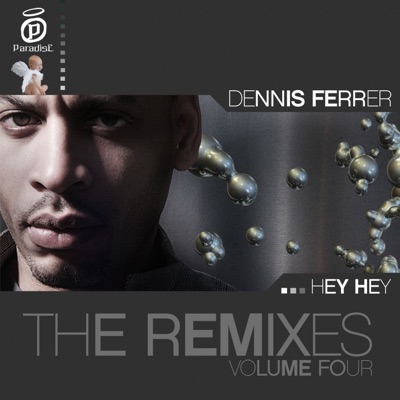 Hey Hey (Club Edit) - Dennis Ferrer | Shazam