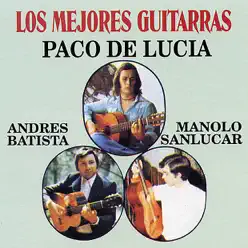 Las Mejores Guitarras - Paco de Lucía