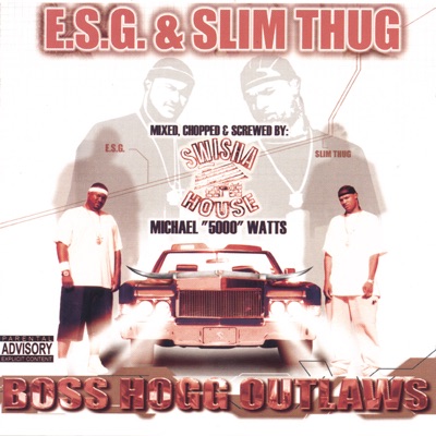 Boss Hogg Outlaws (Mixed, Chopped and Screwed)