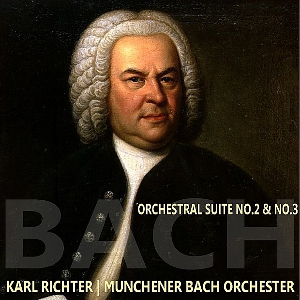 Обложка альбома «Bach: Orchestral Suite, No. 2 & 3» — Munchener Bach Orchester & Karl Richter