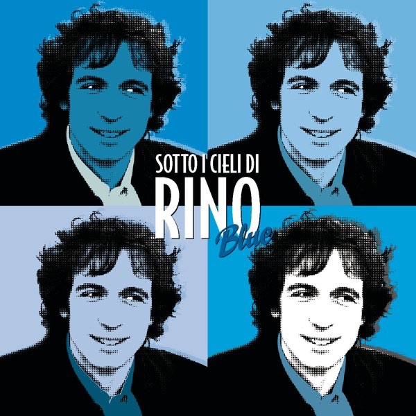 Обложка альбома «Sotto i cieli di Rino» — Rino Gaetano
