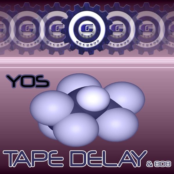 Tape Delay & 808
