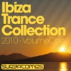 Ibiza Trance Collection 2010 - Volume One, 2010