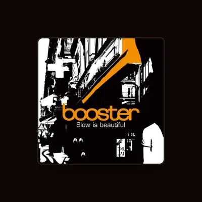 Listen to Booster, watch music videos, read bio, see tour dates & more!