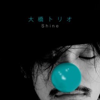 Shine - Single - Ohashi Trio
