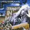 Larry Norman - All the Way Home