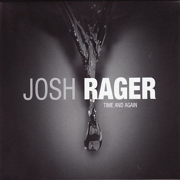 Time and Again - Josh Rager