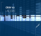 I ADORE CLEAR VU