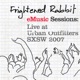 EMusic Sessions Live At Urban Outfitters SXSW 2007