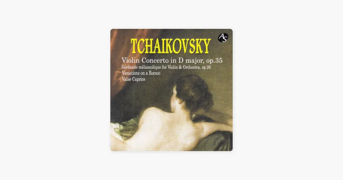V.A.のチャイコフスキー:ヴァイオリン協奏曲 ニ長調 作品35 - Apple