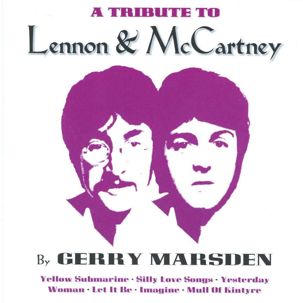 Обложка альбома «A Tribute To Lennon & McCartney» — Gerry Marsden