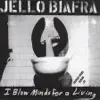 Jello Biafra - Grow More Pot