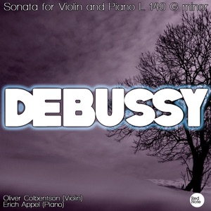 Debussy: Sonata for Violin and Piano in G Minor L 140