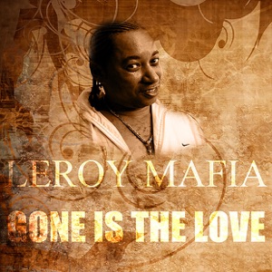 Gone Is the Love - Single
