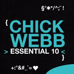 Essential 10: Chick Webb - Chick Webb Essential 10: Chick Webb - Chick Webb