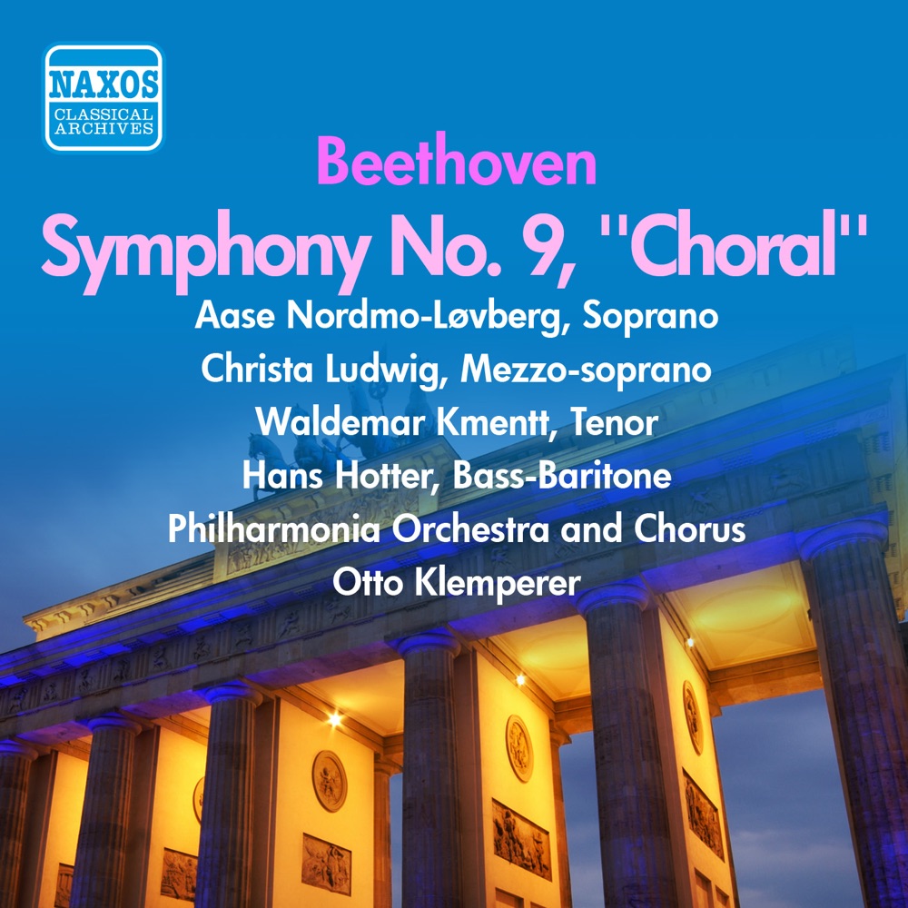 Обложка альбома «Beethoven: Symphony No. 9, "Choral" (Klemperer) [1957]» — Hans Hotter, Philharmonia Chorus, Otto Klemperer, Waldemar Kmentt, Philharmonia Orchestra, Aase Nordmo-Lovberg & Christa Ludwig